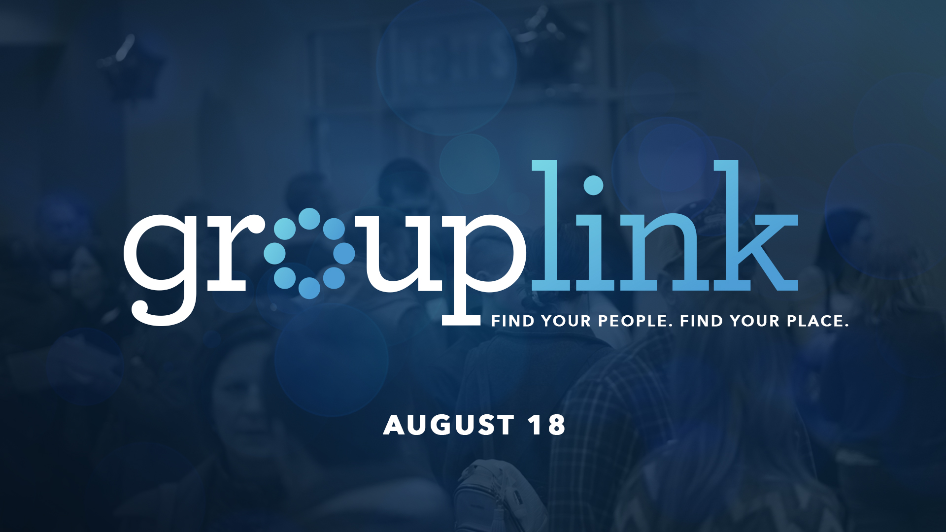 GroupLink - August 18